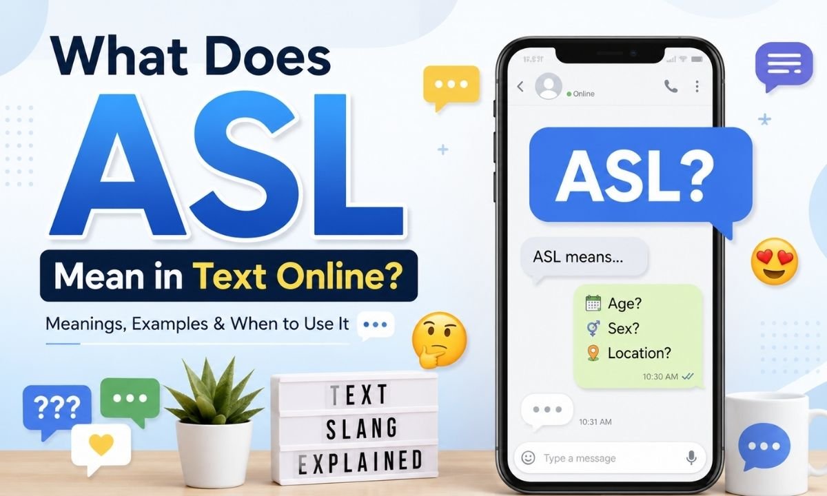 asl meaning in text